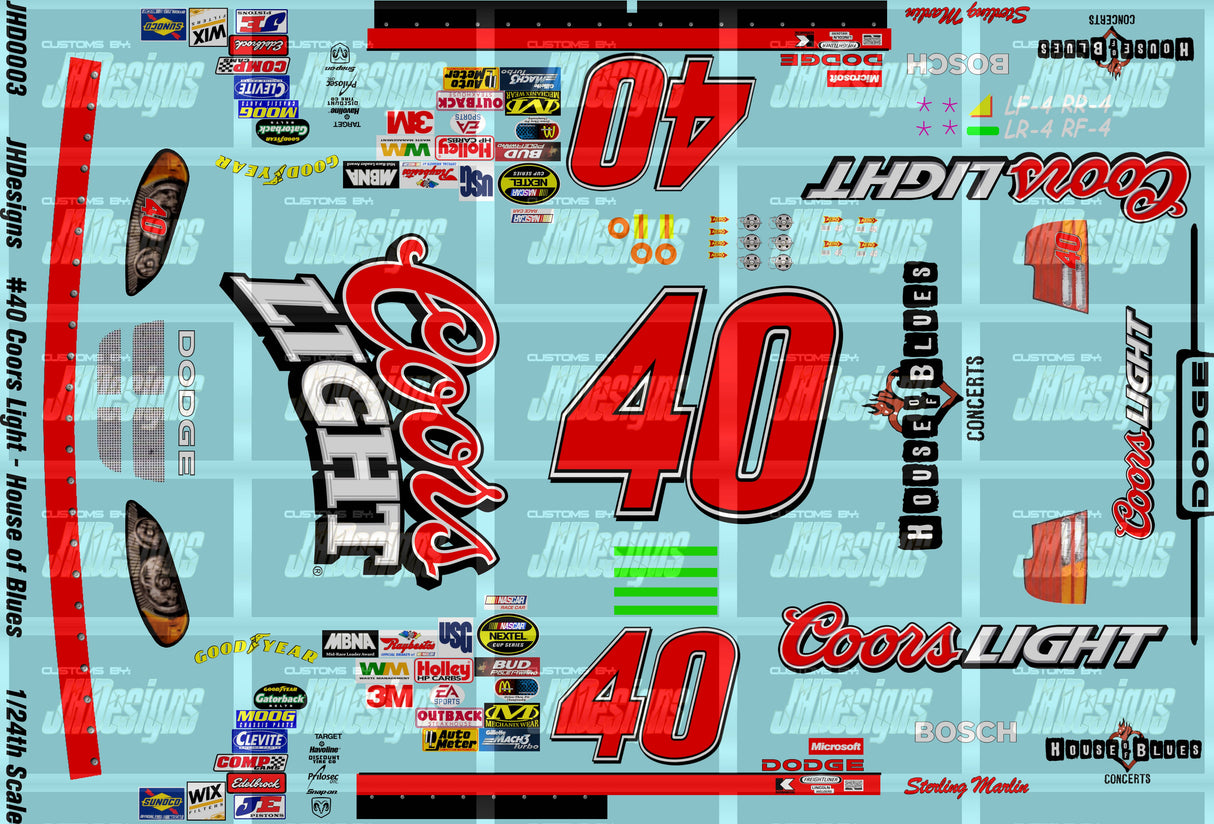 JH Designs Sterling Marlin 2004 CUP #40 Coor's Light - House of Blues Concerts 1:24 Racecar Decal Set