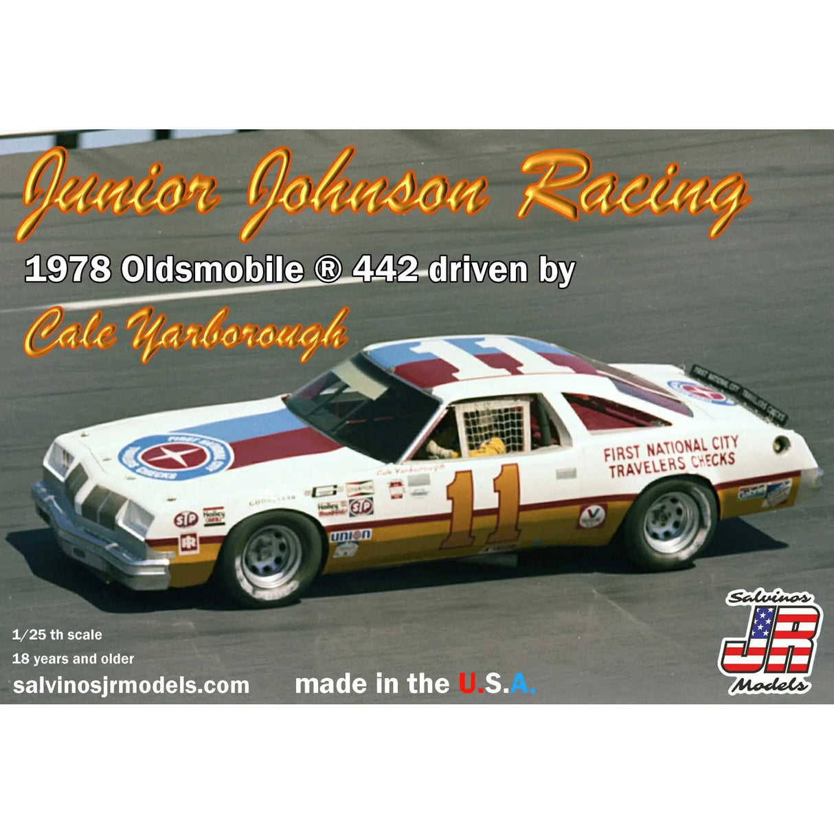 Salvinos JR Models Junior Johnson Racing 1978 Oldsmobile ® 442 driven by Cale Yarborough